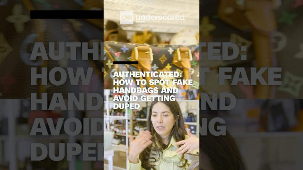 Authenticated: How to spot fake handbags and avoid getting duped