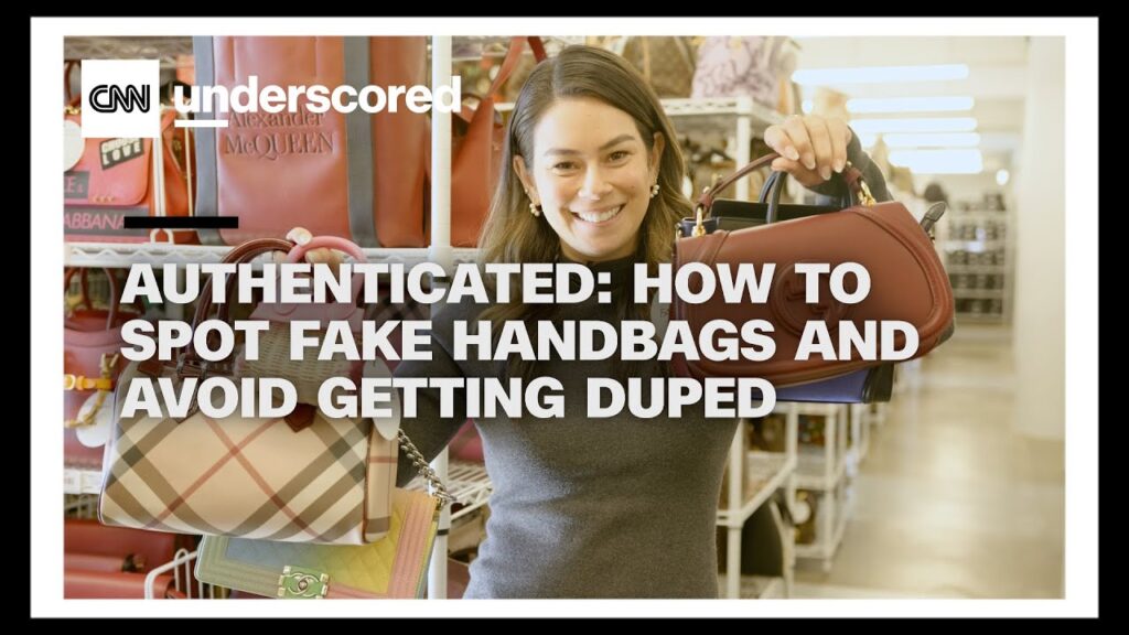 Authenticated: How to spot fake handbags and avoid getting duped