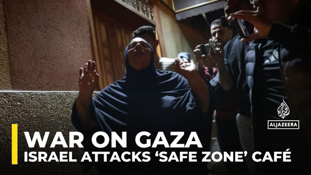 Israel’s war on Gaza: Several killed in attack on al Mawasi ‘safe zone’ café
