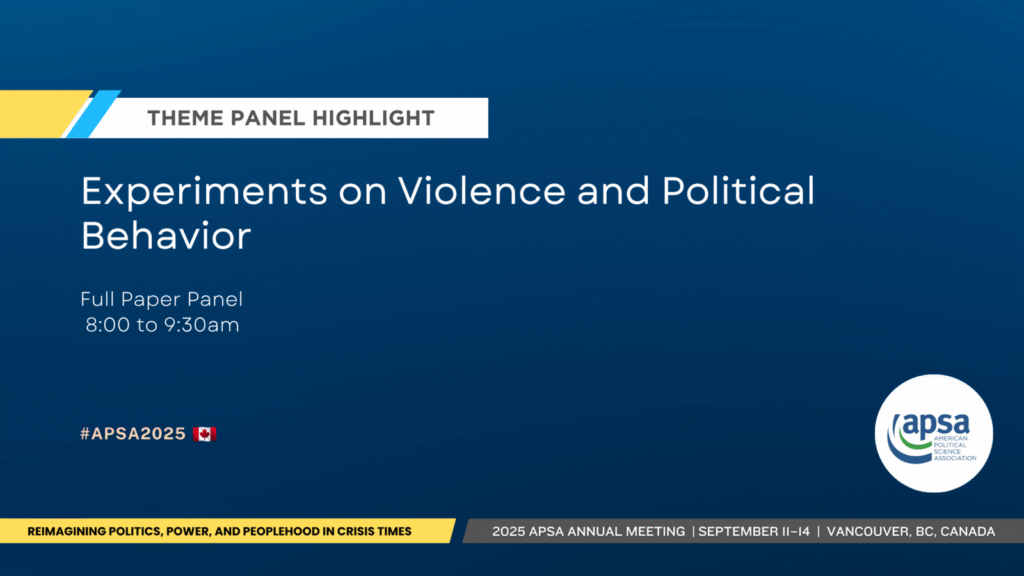 Experiments on Violence and Political Behavior –