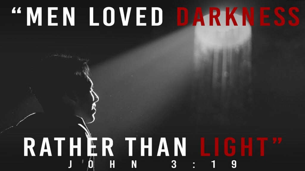 Men Loved Darkness Rather Than Light – Carter Conlon