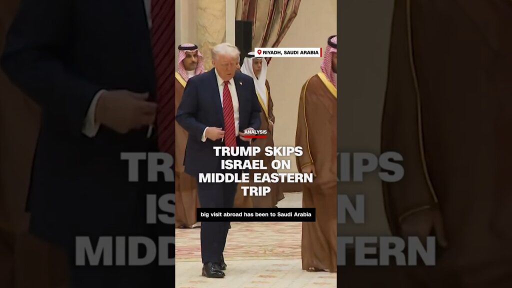 Trump skips Israel on Middle Eastern trip