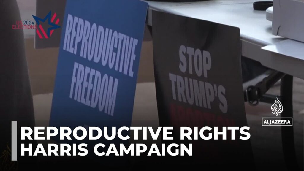 Reproductive rights: Abortion proving key issue for Harris campaign