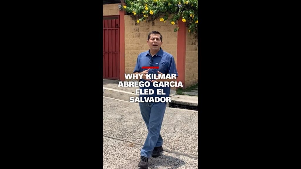 Why Kilmar Abrego Garcia fled El Salvador