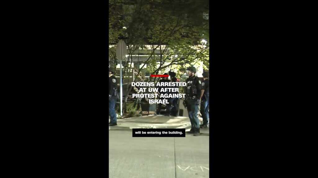 Dozens arrested at UW after protest against Israel