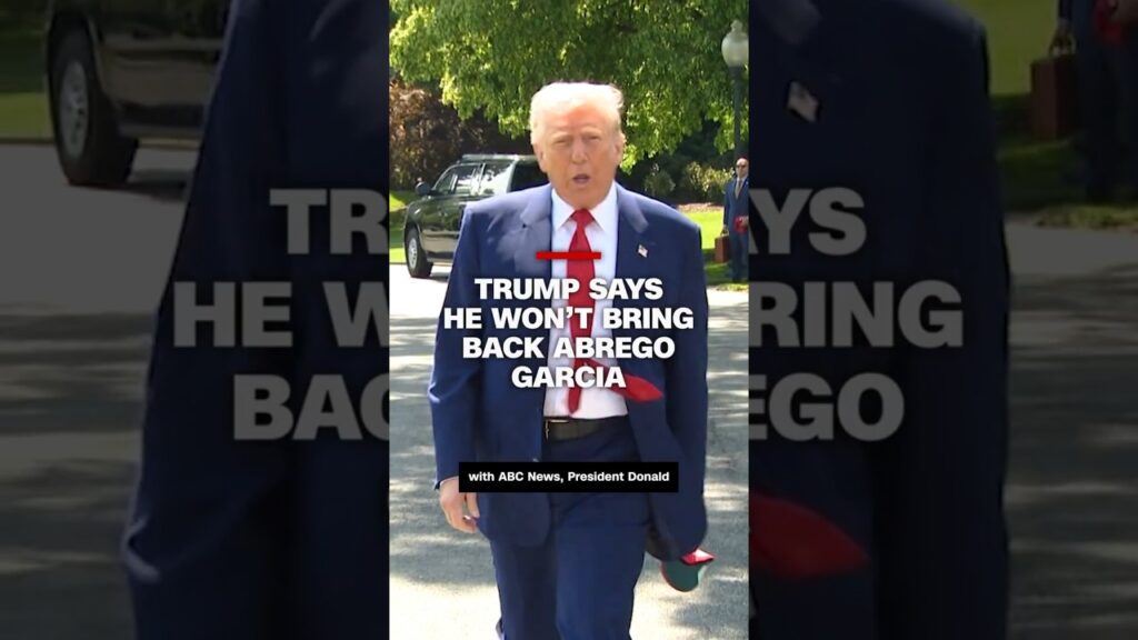 Trump says he won’t bring back Abrego Garcia