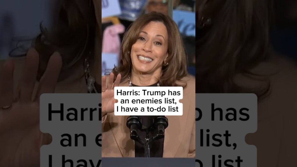 Harris: Trump has an enemies list, I have a to-do list