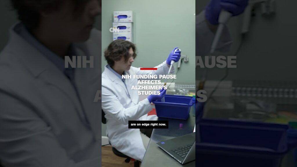 NIH funding pause affects Alzheimer’s studies