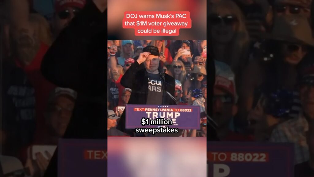 DOJ warns Musk’s PAC that M voter giveaway could be illegal