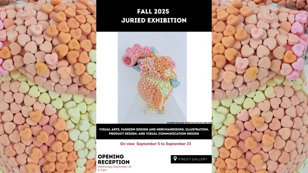 Fall 2025 Juried Exhibition – Department Of Art And Design