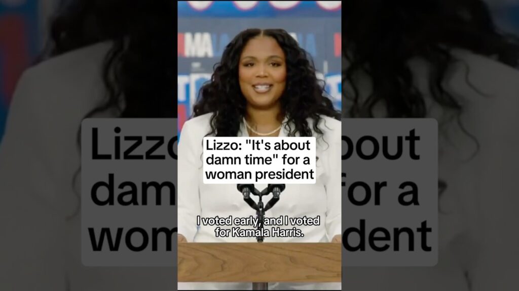 Lizzo: ‘It’s about damn time’ for a woman president