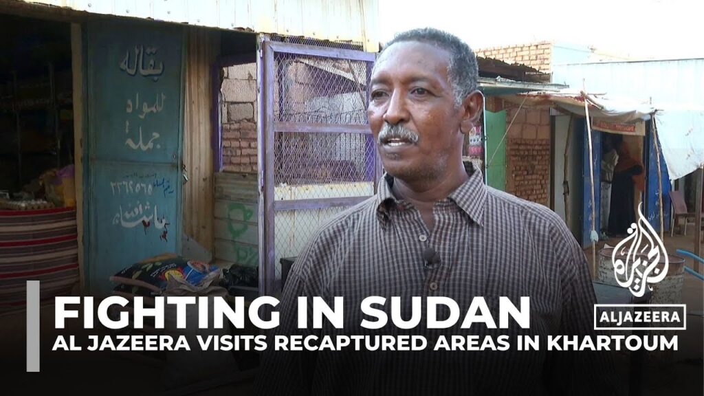 Fighting in Sudan’s capital: Al Jazeera visits recaptured areas in Khartoum Bahri