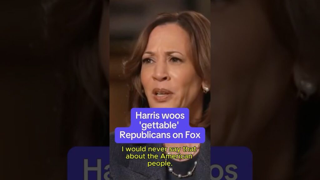 Harris woos ‘gettable’ Republicans on Fox