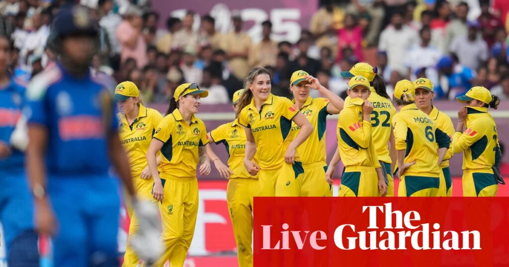Women’s Cricket World Cup: Australia v India – live | Women’s Cricket World Cup
