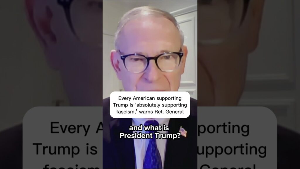 Every American supporting Trump is ‘absolutely supporting facism,’ warns Ret. General