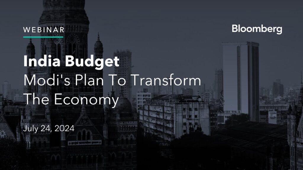 India Budget: Modi’s Plan To Transform The Economy